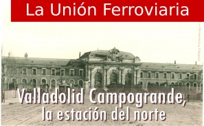 image Nuevo número de la revista Unión Ferroviaria
