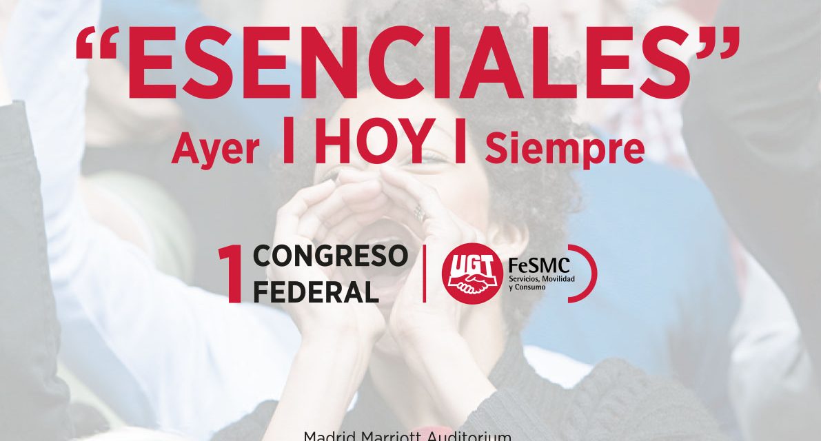 image EN DIRECTO | 1 CONGRESO FEDERAL FeSMC UGT