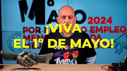 VIDEO | ALFREDO TURIENZO, SECRETARIO GENERAL DE FeSMC UGT MADRID: ¡VIVA EL 1º DE MAYO!