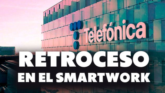 image Video | Telefonica: Smartwork, otro castigo a los fuera de convenio